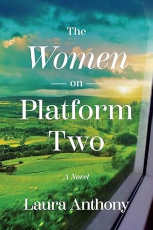 Book cover: The Women on Platform Two by Laura Anthony